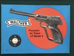 Walther Lp Model 2 Precision Air Pistol Instruction Manual English - Scarce. Fixed Price $65.00.