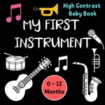 My First Music Instrument High Contrast Baby Book For Newborns, Pass Your Chi. Fixed Price $21.84.