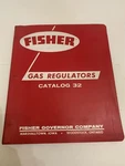 Vintage Fisher Governor Company Marshalltown Iowa Gas Regulators Catalog 32. Fixed Price $47.50.
